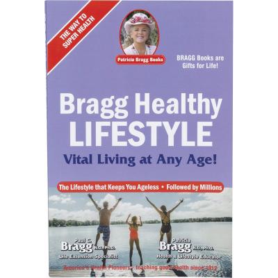 Bragg Healthy Lifestyle by Paul & Patricia Bragg